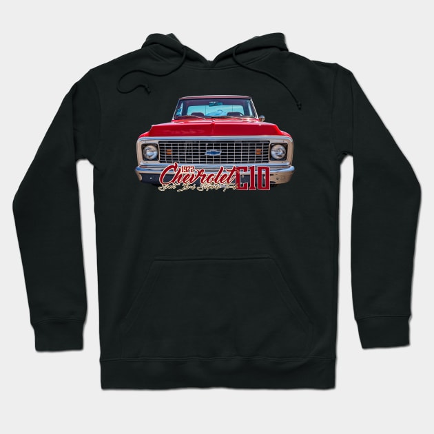 1972 Chevrolet C10 Short Bed Stepside Truck Hoodie by Gestalt Imagery